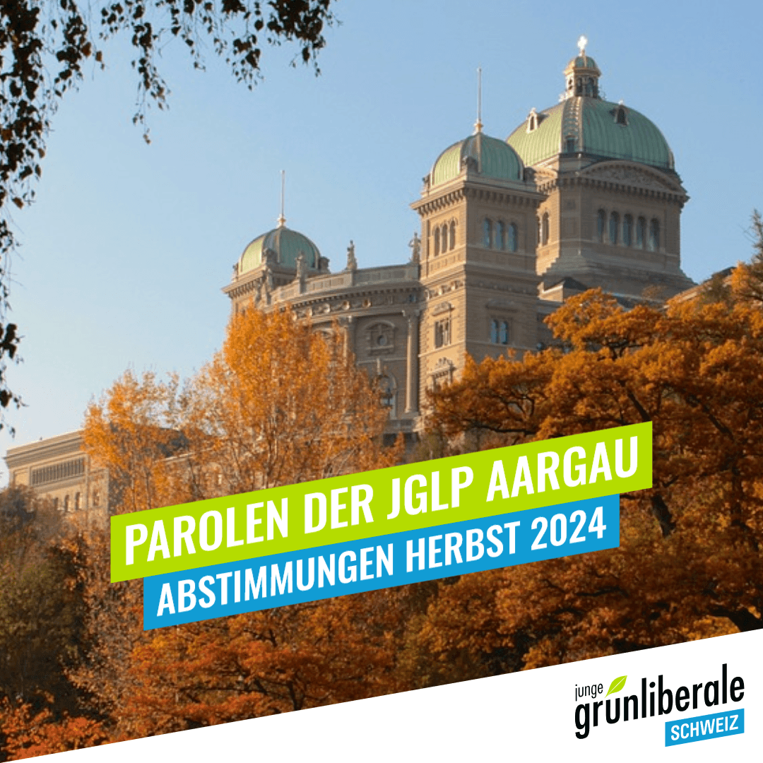 Parolen der JGLP Aargau für den Herbst 2024